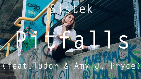 pitfalls feat tudor & amy j pryce single|Sistek – Pitfalls Lyrics .